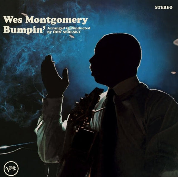 Bumpin' Artist WES MONTGOMERY Format:LP - punk to funk heaven