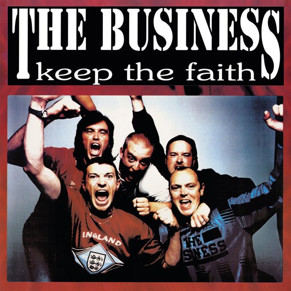 BUSINESS, THE KEEP THE FAITH Compact Disc - punk to funk heaven