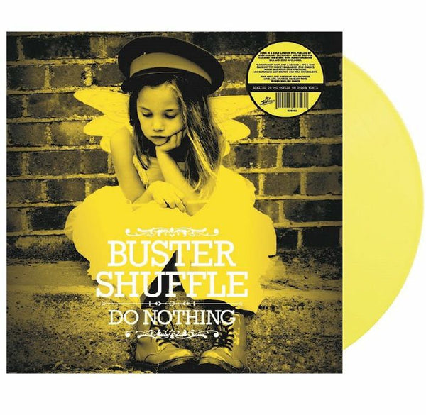 BUSTER SHUFFLE Do Nothing (reissue) Hey Suburbia Format: yellow vinyl LP - punk to funk heaven