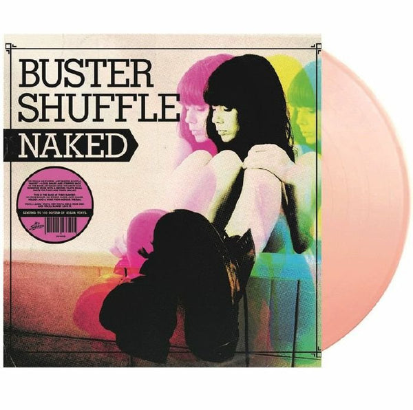 BUSTER SHUFFLE Naked (reissue) Hey Suburbia Format: pink vinyl LP - punk to funk heaven