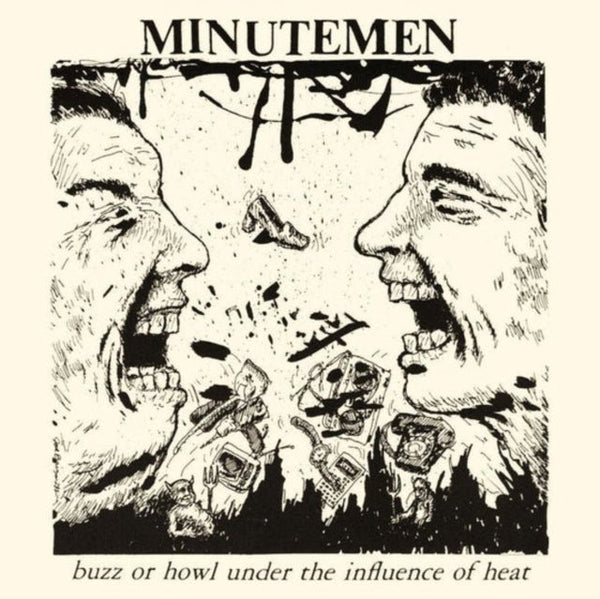 Buzz Or Howl Under The Influen Artist MINUTEMEN Format:LP Label:SST RECORDS - punk to funk heaven