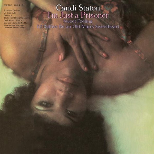 CANDI STATON I’M JUST A PRISONER COMPACT DISC - punk to funk heaven
