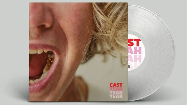 CAST Yeah Yeah Yeah Scruff Of The Neck Format: clear vinyl LP (indie exclusive) - punk to funk heaven