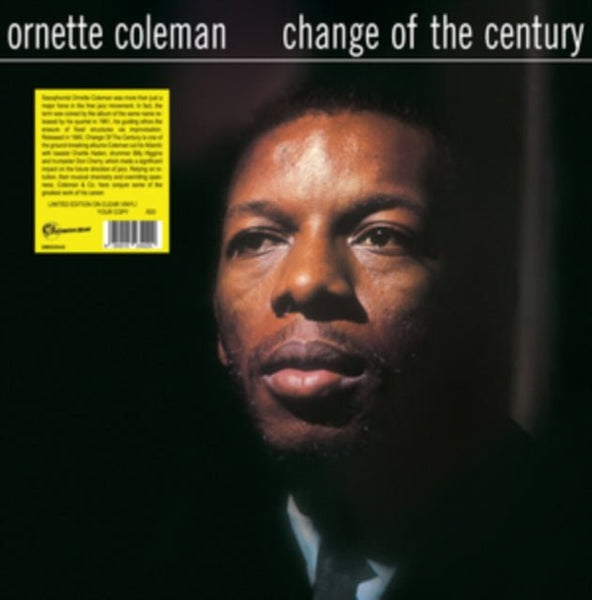Change of the century Artist Ornette Coleman Format:Vinyl / 12" Album (Clear vinyl) Label:Destination Moon - punk to funk heaven