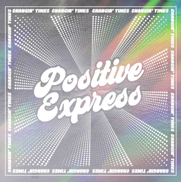 Changin' Times Artist POSITIVE EXPRESS Format:LP Label:VICTORY RECORDS (TVS) - punk to funk heaven