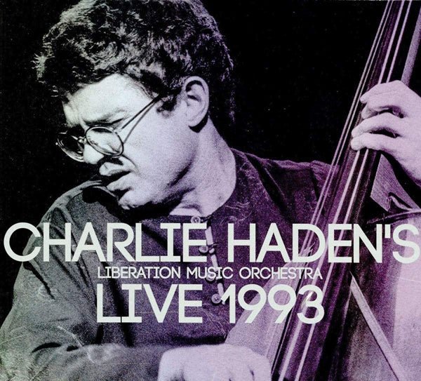 CHARLIE HADEN'S LIBERATION MUSIC ORCHESTRA LIVE 1993 COMPACT DISC - punk to funk heaven