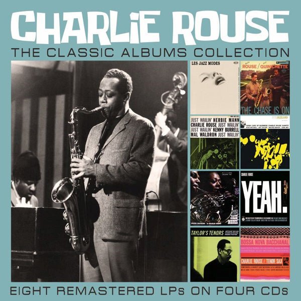 CHARLIE ROUSE THE CLASSIC ALBUMS COLLECTION (4CD) COMPACT DISC - 4 CD BOX SET - punk to funk heaven
