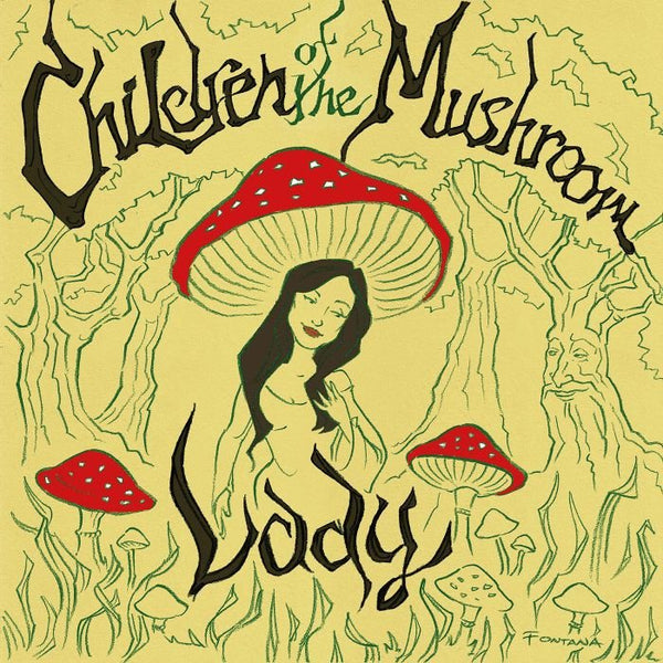 CHILDREN OF THE MUSHROOM Lady (reissue) Sommor Spain Format: LP - punk to funk heaven