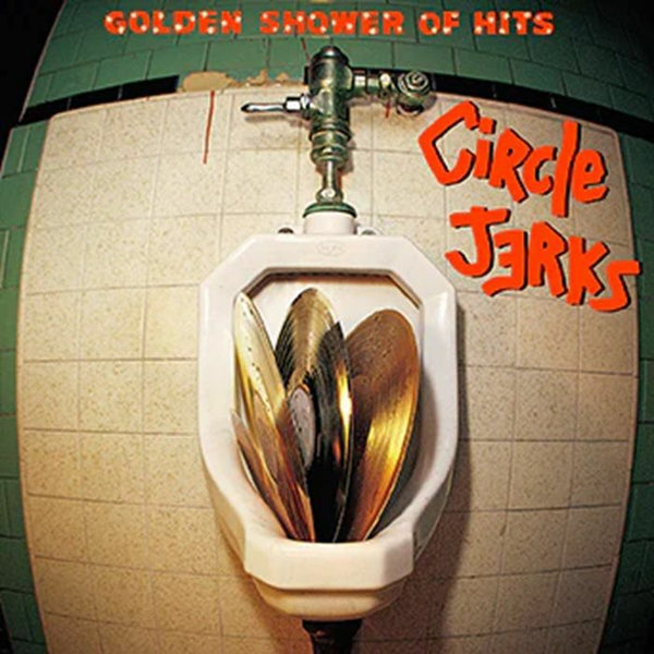 CIRCLE JERKS Golden Shower Of Hits (remastered) (limited blue vinyl LP + insert) Trust US - punk to funk heaven