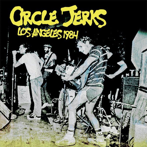 CIRCLE JERKS LOS ANGELES 1984 COMPACT DISC - punk to funk heaven