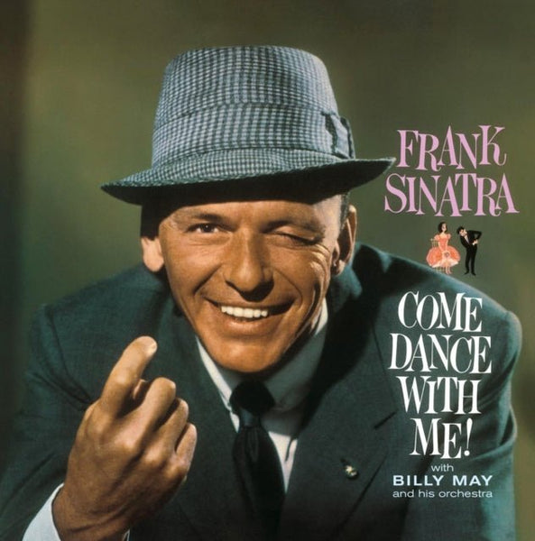 Come Dance With Me! Frank Sinatra vinyl lp - punk to funk heaven