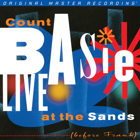 COUNT BASIE - LIVE AT THE SANDS (NUMBERED LIMITED EDITION 180G 45RPM 2LP) MFSL - punk to funk heaven