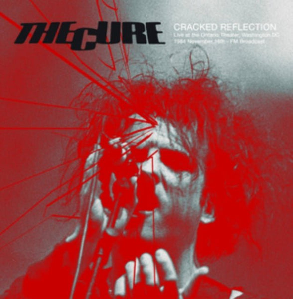 Cracked Reflection: Live at the Ontario Theater, Washington DC Artist The Cure Format: 2lp Vinyl / 12" Album Coloured Vinyl - punk to funk heaven