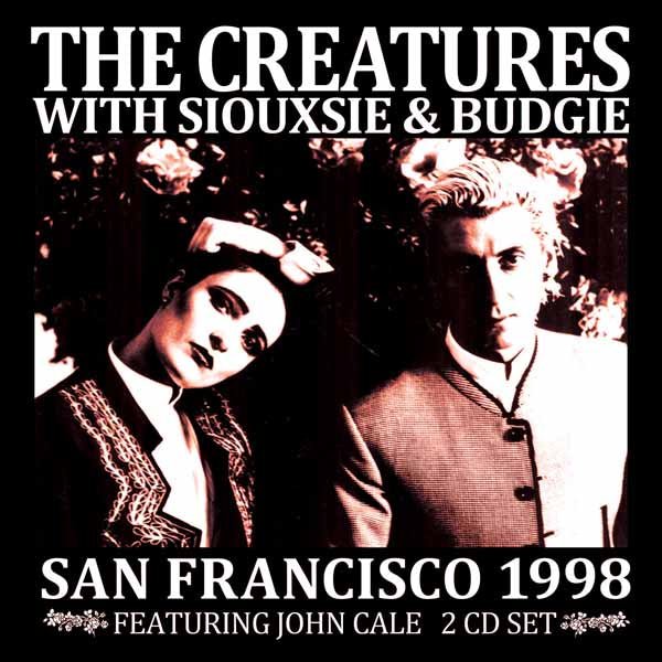 CREATURES, THE SAN FRANCISCO 1998 (2CD) Compact Disc Double - punk to funk heaven