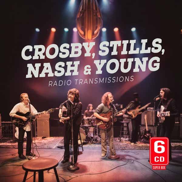 CROSBY, STILLS, NASH & YOUNG RADIO TRANSMISSIONS (6 CD) Compact Disc Box Set - punk to funk heaven