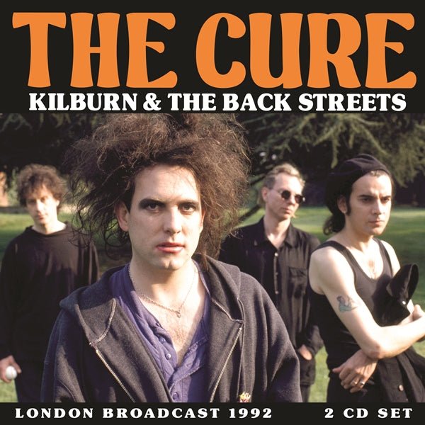 CURE, THE KILBURN & THE BACKSTREETS (2CD) Compact Disc Double - punk to funk heaven
