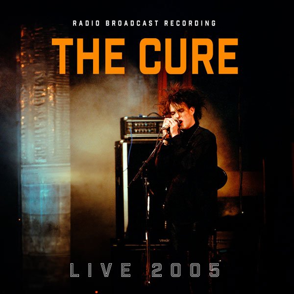 CURE, THE LIVE 2005 / BROADCAST (ORANGE 10" VINYL) VINYL 10" - punk to funk heaven