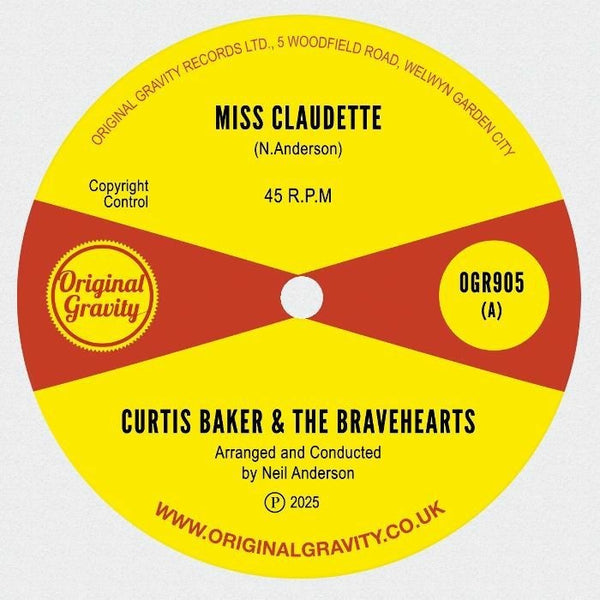 Curtis BAKER & THE BRAVEHEARTS Miss Claudette (7" limited to 250 copies) Original Gravity - punk to funk heaven