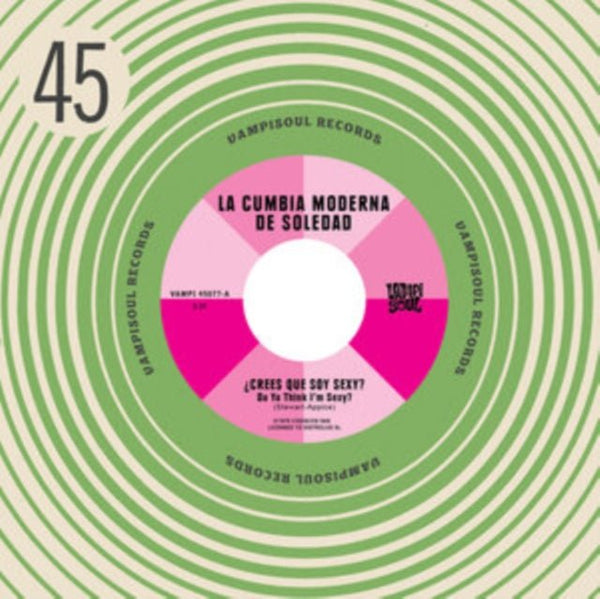 Da Ya Think I'm Sexy/Stayin' Alive Artist La Cumbia Moderna de Soledad/Machuca Cumbia Format:Vinyl / 7" Single Label:Vampisoul - punk to funk heaven