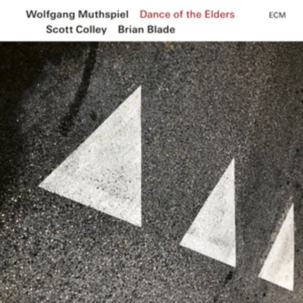Dance of the Elders Artist Wolfgang Muthspiel, Scott Colley & Brian Blade Format:Vinyl / 12" Album - punk to funk heaven