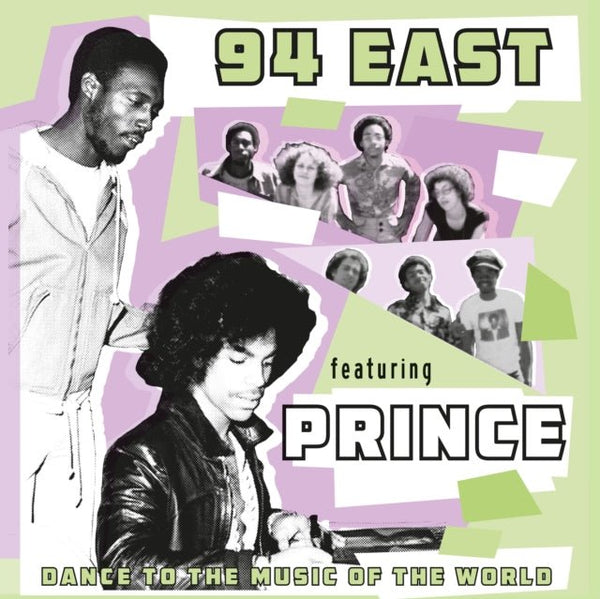 Dance To The Music Of The World (Feat. Prince) Artist 94 EAST Format:CD Label:CHARLY RECORDS - punk to funk heaven