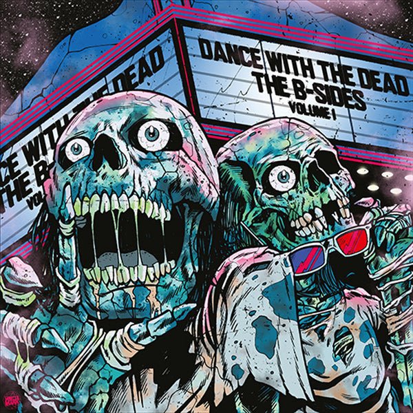 DANCE WITH THE DEAD THE B - SIDES VOLUME 1 Compact Disc Digi - punk to funk heaven