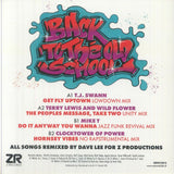 Dave LEE / TJ SWANN / TERRY LEWIS / WILD FLOWER / MIKE T / CLOCKTOWER OF POWER Back To The Old School Part I (12" repress) Z Records - punk to funk heaven