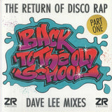 Dave LEE / TJ SWANN / TERRY LEWIS / WILD FLOWER / MIKE T / CLOCKTOWER OF POWER Back To The Old School Part I (12" repress) Z Records - punk to funk heaven