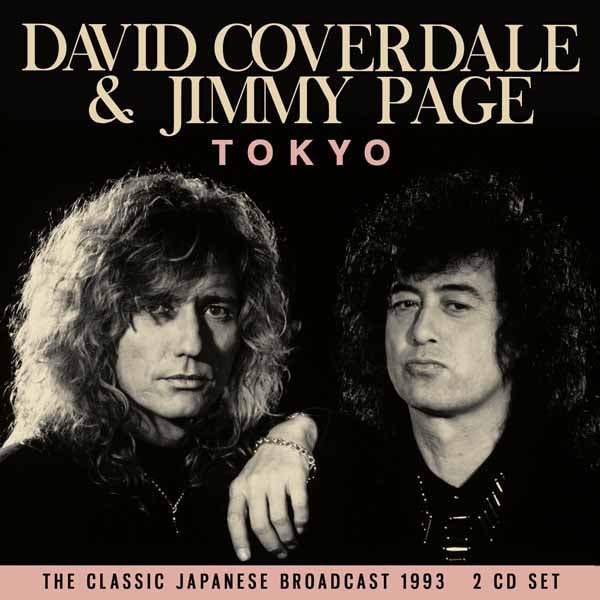 DAVID COVERDALE & JIMMY PAGE TOKYO (2CD) Compact Disc Double - punk to funk heaven
