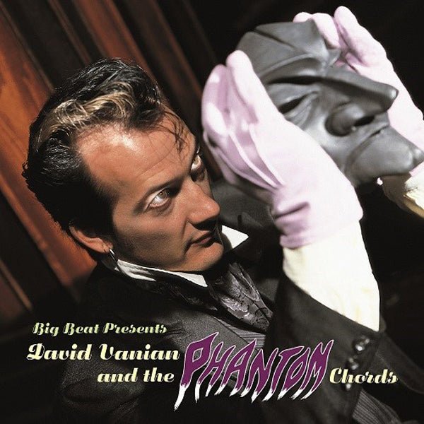 DAVID VANIAN AND THE PHANTOM CHORDS BIG BEAT PRESENTS... DAVID VANIAN AND THE PHANTOM CHORDS VINYL DOUBLE ALBUM - punk to funk heaven