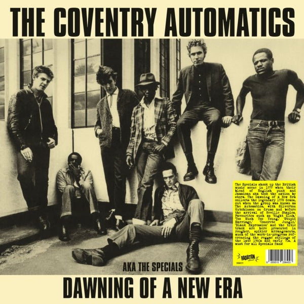 Dawning Of A New Era - Aka The Specials (Yellow Vinyl) Artist COVENTRY AUTOMATICS Format:LP Label:RADIATION REISSUES - punk to funk heaven