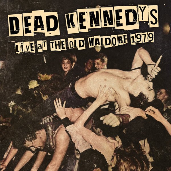 DEAD KENNEDYS LIVE AT THE OLD WALDORF 1979 COMPACT DISC - punk to funk heaven