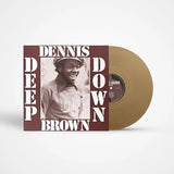 Deep Down (Anniversary Edition) Artist Dennis Brown Format:Vinyl / 12" Album Coloured Vinyl (Limited Edition) Label:Charly Records - punk to funk heaven