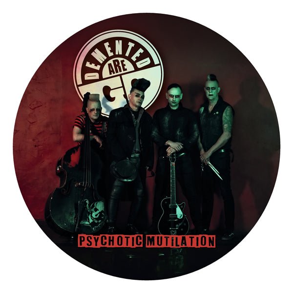 DEMENTED ARE GO PSYCHOTIC MUTILATION (PICTURE DISC) Vinyl 12" Picture Disc - punk to funk heaven