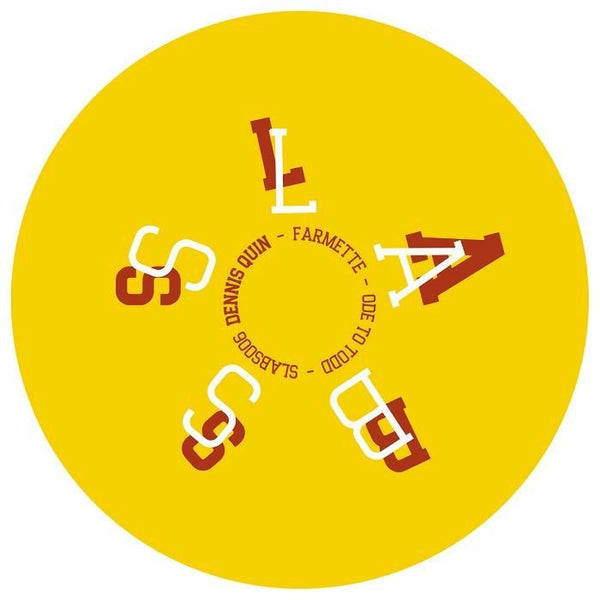 Dennis QUIN SLABS 006 Slabs Format: 12" - punk to funk heaven