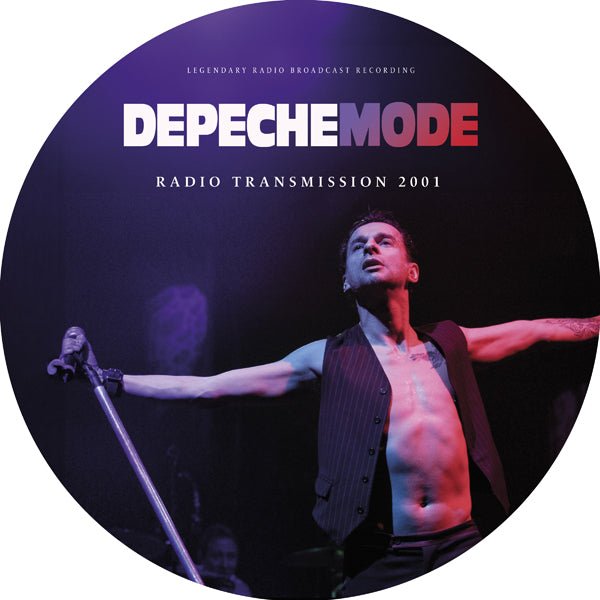 DEPECHE MODE RADIO TRANSMISSION 2001 (PIC DISC) VINYL 12" PICTURE DISC - punk to funk heaven