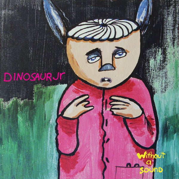 DINOSAUR JR WITHOUT A SOUND (SPLATTER GREEN VINYL EDITION) Vinyl LP - punk to funk heaven
