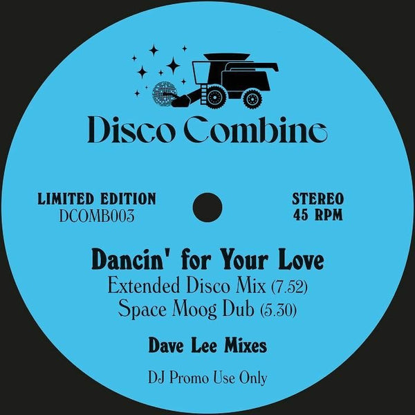 DISCO COMBINE Dancin' For Your Love/Go This Way (Dave Lee mixes) (12") Disco Combine - punk to funk heaven