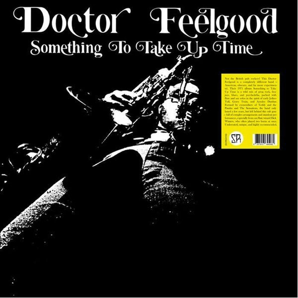 DOCTOR FEELGOOD Something To Take Up Time (reissue) Survival Research Format: LP - punk to funk heaven