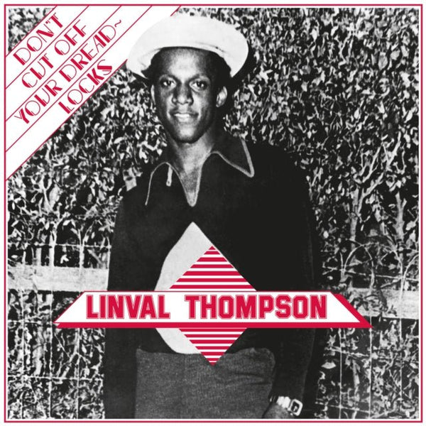 Don't Cut Off Your Dreadlocks (Remastered Edition) (Anniversary E Artist LINVAL THOMPSON Format:LP - punk to funk heaven