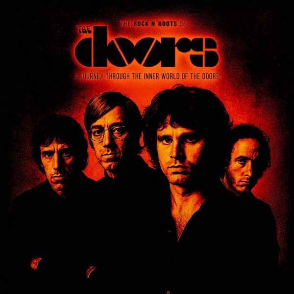 DOORS, THE THE ROCK N` ROOTS OF Vinyl LP - punk to funk heaven