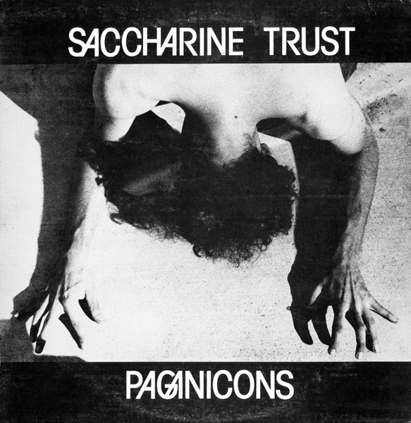 Paganicons Artist SACCHARINE TRUST Format:LP Label:SST