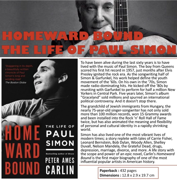 Homeward Bound. The Life Of Paul Simon  book