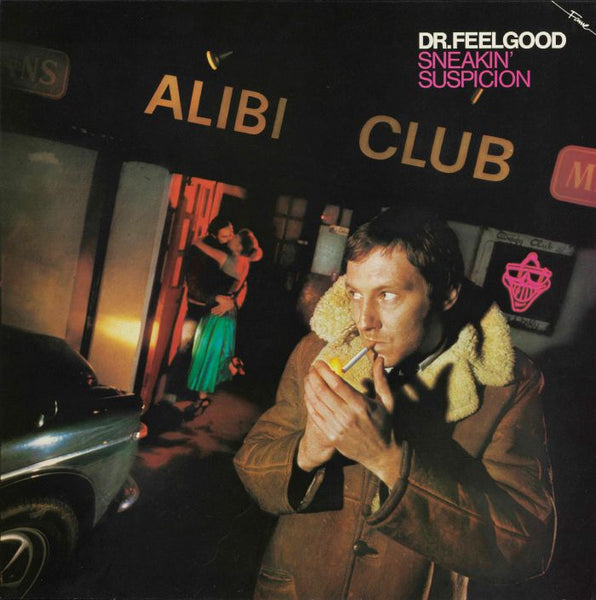 DR FEELGOOD Sneakin' Suspicion Rhino Format: CD - punk to funk heaven