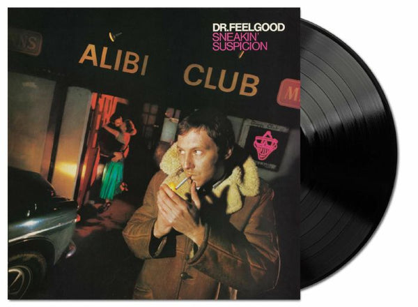DR FEELGOOD Sneakin' Suspicion Rhino Format: LP - punk to funk heaven