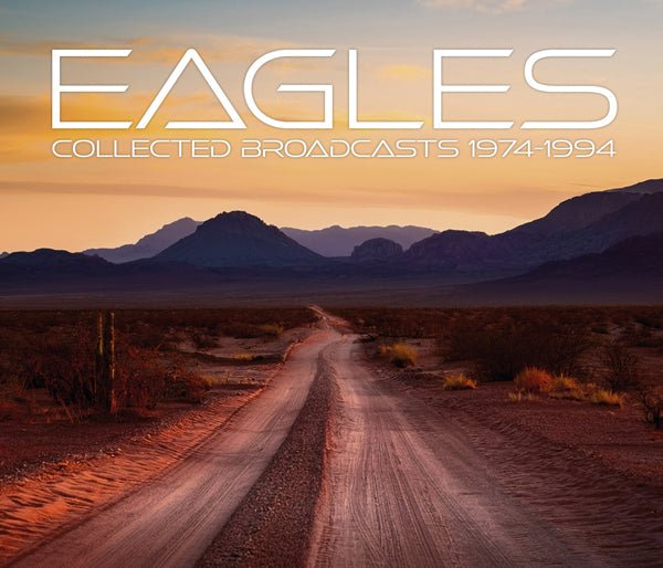 EAGLES COLLECTED BROADCASTS 1974 - 1994 (5CD) Compact Disc - 5 CD Box Set - punk to funk heaven