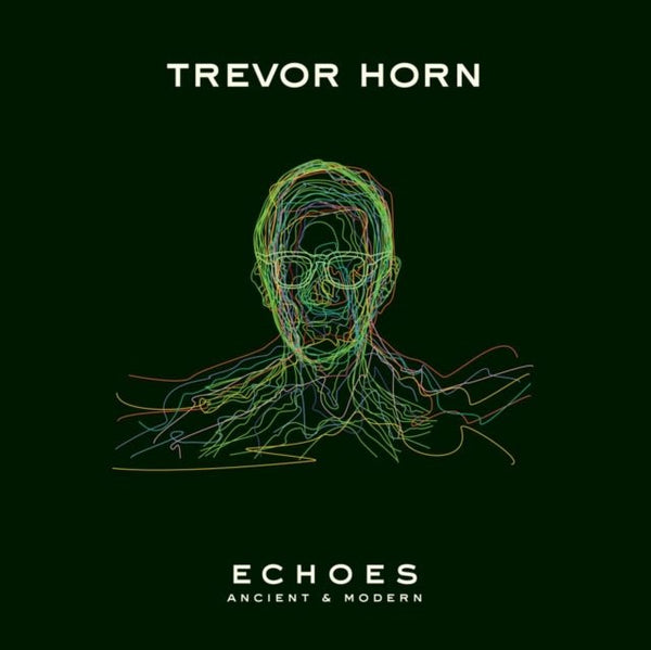 Echoes Artist Trevor Horn Format:Vinyl / 12" Album Label:Deutsche Grammophon - punk to funk heaven