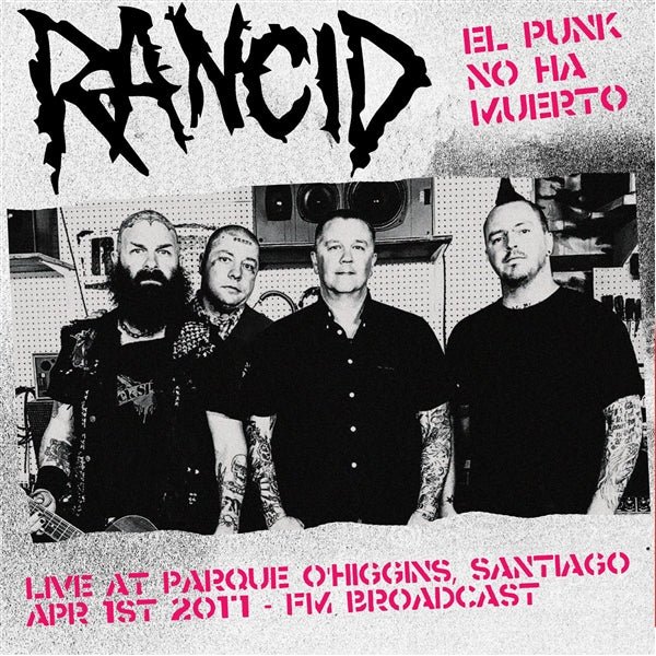 El Punk No Ha Muerto! Artist Rancid Format:Vinyl / 12" Album Label:Dear Boss - punk to funk heaven