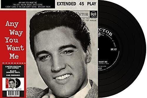 ELVIS PRESLEY ANY WAY YOU WANT ME (BLACK VINYL) VINYL 7" - punk to funk heaven