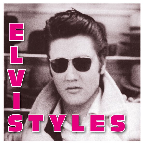 ELVIS PRESLEY ELVIS STYLES (RSD 2024) COMPACT DISC DOUBLE - punk to funk heaven